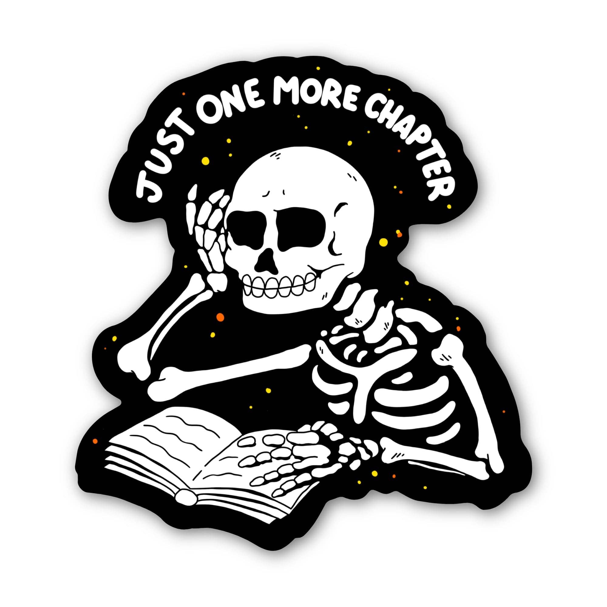 Just One More Chapter Skeleton Bookish Sticker
